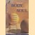 Feeding the Body, Nourishing the Soul
Deborah Kesten
€ 10,00 Feeding the Body, Nourishing the Soul
Deborah Kesten
€ 10,00