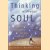 Thinking with Your Soul. Spiritual Intelligence and Why it Matters
Richard Wolman
€ 12,50 Thinking with Your Soul. Spiritual Intelligence and Why it Matters
Richard Wolman
€ 12,50