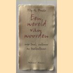 Een wereld van woorden. Over taal, cultuur en taalcultuur
F.G. Droste
€ 7,50