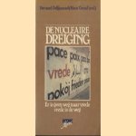 Nucleaire dreiging. Er is geen weg naar vrede, vrede is de weg
Bernard Delfgaauw e.a.
€ 5,00 Nucleaire dreiging. Er is geen weg naar vrede, vrede is de weg
Bernard Delfgaauw e.a.
€ 5,00