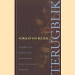 Terugblik. Gesprekken over verleden, heden en toekomst van de vier Gereformeerde Gemeenten
Adriaan van Belzen
€ 5,00 Terugblik. Gesprekken over verleden, heden en toekomst van de vier Gereformeerde Gemeenten
Adriaan van Belzen
€ 5,00
