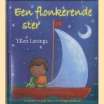 Een flonkerende ster. Gebeden en gedichtjes voor jonge kinderen
Ellen Laninga
€ 5,00 Een flonkerende ster. Gebeden en gedichtjes voor jonge kinderen
Ellen Laninga
€ 5,00