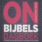 Onbijbels dagboek. Bizarre en wonderlijke uitspraken in de bijbel
Rudi Hakvoort
€ 5,00