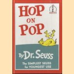 Hop on Pop
Dr. Seuss
€ 5,00 Hop on Pop
Dr. Seuss
€ 5,00