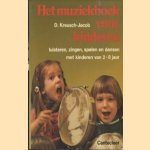Het muziekboek voor kinderen. Luisteren, zingen, zpelen en dansen met kinderen van 2-8 jaar
D. Kreusch-Jacob
€ 5,00 Het muziekboek voor kinderen. Luisteren, zingen, zpelen en dansen met kinderen van 2-8 jaar
D. Kreusch-Jacob
€ 5,00