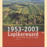 Lopikerwaard 1953-2003. Landinrichting voor boer en burger
Lyanne de Laat
€ 6,00 Lopikerwaard 1953-2003. Landinrichting voor boer en burger
Lyanne de Laat
€ 6,00