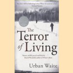 The Terror of Living
Urban Waite
€ 5,00 The Terror of Living
Urban Waite
€ 5,00