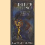 The Fifth Essence. The Search for Dark Matter in the Universe
Lawrence M. Krauss
€ 6,00