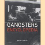 Gangsters Encylopedia. The World's Most Notorious Mobs, Gangs and Villains
Michael Newton
€ 10,00 Gangsters Encylopedia. The World's Most Notorious Mobs, Gangs and Villains
Michael Newton
€ 10,00