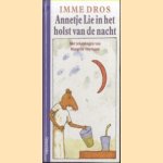 Annetje Lie in het holst van de nacht
Imme Dros
€ 5,00