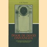 Door de dood omvangen. Elisabeth Kubler-Ross en het pastoraat
E.M. Plantier
€ 5,00 Door de dood omvangen. Elisabeth Kubler-Ross en het pastoraat
E.M. Plantier
€ 5,00