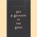Sex and Religion in the Bible
Calum Carmichael
€ 22,50