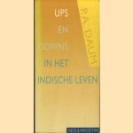 Ups en downs in het Indische leven
P.A. Daum
€ 5,00 Ups en downs in het Indische leven
P.A. Daum
€ 5,00