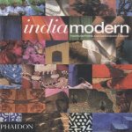 India Modern. Traditional Forms and Contemporary Design door Herbert J.M. Ypma