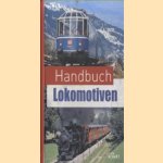 Handbuch Lokomotiven
Klaus Eckert
€ 10,00 Handbuch Lokomotiven
Klaus Eckert
€ 10,00