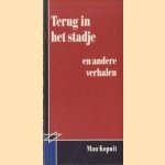 Terug in het stadje en andere verhalen. Met tekeningen van Jet Naftaniel-Joëls
Mau Kopuit
€ 5,00 Terug in het stadje en andere verhalen. Met tekeningen van Jet Naftaniel-Joëls
Mau Kopuit
€ 5,00