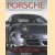 Porsche. The ultimate guide. Everything you need to know about every Porsche ever built door Scott Faragher