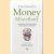 Harriman's Money Miscellany. A Collection of Financial Facts and Corporate Curiosities
Stephen Eckett
€ 6,00 Harriman's Money Miscellany. A Collection of Financial Facts and Corporate Curiosities
Stephen Eckett
€ 6,00