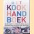 Het Kookhandboek. Meer Dan 200 Eenvoudige Maar Insprerende Recepten Voor Iedereen
B. Dixon
€ 6,00 Het Kookhandboek. Meer Dan 200 Eenvoudige Maar Insprerende Recepten Voor Iedereen
B. Dixon
€ 6,00