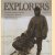 Explorers. The Most Exciting Voyages of Discovery -- from the African Expeditions to the Lunar Landing
Andrea De Porti
€ 12,50 Explorers. The Most Exciting Voyages of Discovery -- from the African Expeditions to the Lunar Landing
Andrea De Porti
€ 12,50