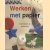 Werken met papier. Technieken en materialen
C. Stevens
€ 5,00 Werken met papier. Technieken en materialen
C. Stevens
€ 5,00