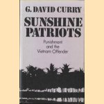 Sunshine Patriots: Punishment and the Vietnam Offender
G. David Curry
€ 8,00 Sunshine Patriots: Punishment and the Vietnam Offender
G. David Curry
€ 8,00