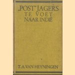 Post jagers te voet naar Indie
T.A. van Heyningen
€ 6,50 Post jagers te voet naar Indie
T.A. van Heyningen
€ 6,50