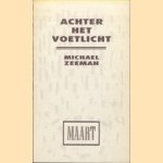 Achter het voetlicht
Michael Zeeman
€ 5,00