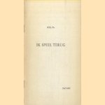 Ik speel terug. 1947-1966
Willy Pos
€ 8,00