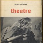 Dutch art today: Theatre
W. Ph. Pos
€ 6,00 Dutch art today: Theatre
W. Ph. Pos
€ 6,00