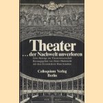 Theater. Der Nachwelt unverloren. Zehn Beiträge zur Theaterwissenschaft
Dieter Hadamczik
€ 5,00