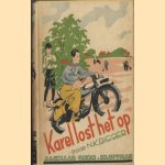 Karel lost het op
N.K. Bieger e.a.
€ 6,00