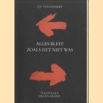 Alles bleef zoals het niet was. Tekeningen Jeroen Krabbé *GESIGNEERD*
J.H. van Geemert e.a.
€ 175,00 Alles bleef zoals het niet was. Tekeningen Jeroen Krabbé *GESIGNEERD*
J.H. van Geemert e.a.
€ 175,00