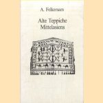 Alte Teppiche Mittelasiens.
A. Felkersam
€ 30,00 Alte Teppiche Mittelasiens.
A. Felkersam
€ 30,00