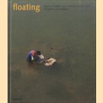 Jens Nagels: Floating. Myanmar, Thailand, Laos, Vietnam, China
Eva Schestag
€ 12,50 Jens Nagels: Floating. Myanmar, Thailand, Laos, Vietnam, China
Eva Schestag
€ 12,50