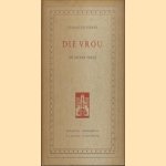 Die vrou en andere verse
Elisabeth Eybers
€ 15,00 Die vrou en andere verse
Elisabeth Eybers
€ 15,00