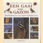 Een gaai op het gazon. Handleiding voor een vogelvriendelijke tuin
Stephen Moss e.a.
€ 5,00 Een gaai op het gazon. Handleiding voor een vogelvriendelijke tuin
Stephen Moss e.a.
€ 5,00