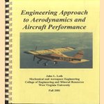 Engineering Approach to Aerodynamics and Aircraft Performance door John L. Loth