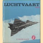 Luchtvaart 1970
B. van der Klaauw
€ 5,00 Luchtvaart 1970
B. van der Klaauw
€ 5,00