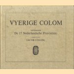De vyerige colom - Vertonende de 17 Nederlandsche Provintien
J.A. Colom
€ 6,00 De vyerige colom - Vertonende de 17 Nederlandsche Provintien
J.A. Colom
€ 6,00