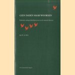 Geen daden maar woorden. Koloniale uitingsvrijheidsprocessen en de naweeën hiervan
Jan M. de Meij
€ 5,00
