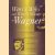 Who's Who and What's What in Wagner
Jonathan Lewsey
€ 20,00 Who's Who and What's What in Wagner
Jonathan Lewsey
€ 20,00