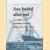 Aan boord alles wel. Den helder en de Koninklijke Zeemacht in de periode 1850-1915 door Maarten Bakker e.a.