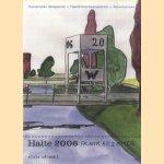 Halte 2006. Kunstenplan Zangsporen - Haarlemmermeerspoorlijn - Spoordijkroute
Frank Bezemer e.a.
€ 8,00 Halte 2006. Kunstenplan Zangsporen - Haarlemmermeerspoorlijn - Spoordijkroute
Frank Bezemer e.a.
€ 8,00