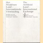 Het Maakbare Land - Internationale Uitwisseling. Beelden van een Parallel Universum: Nederland - Australie / The Artificial Land - International Exchange. Images of a Parallel Universe: The Netherlands - Australia
Annelou Evelein e.a.
€ 12,50