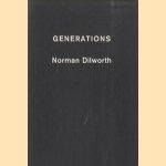 Norman Dilworth - Generations
Leo Delfgaauw
€ 5,00 Norman Dilworth - Generations
Leo Delfgaauw
€ 5,00