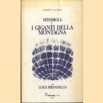 Missiroli: I giganti della montagna di Luigi Pirandello
Roberto Alonge
€ 9,50
