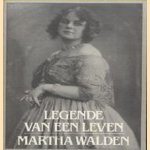 Legende van een leven: Over mensen die mijn leven licht en warmte schonken
Martha Walden
€ 5,00