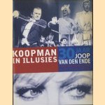 Koopman in illusies. 30 jaar Joop van den Ende. Theaterproducties in de vrije sector
diverse auteurs
€ 5,00 Koopman in illusies. 30 jaar Joop van den Ende. Theaterproducties in de vrije sector
diverse auteurs
€ 5,00