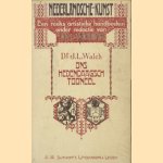 Ons hedendaagsch tooneel
Dr. J.L. Walch
€ 15,00